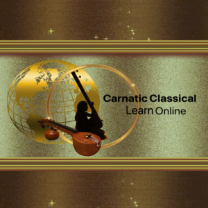 CARNATIC VOCAL - Online LIVE- Virtual Class Facility